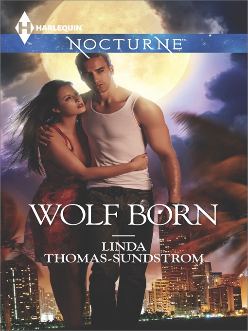 Title details for Wolf Born by Linda Thomas-Sundstrom - Available
